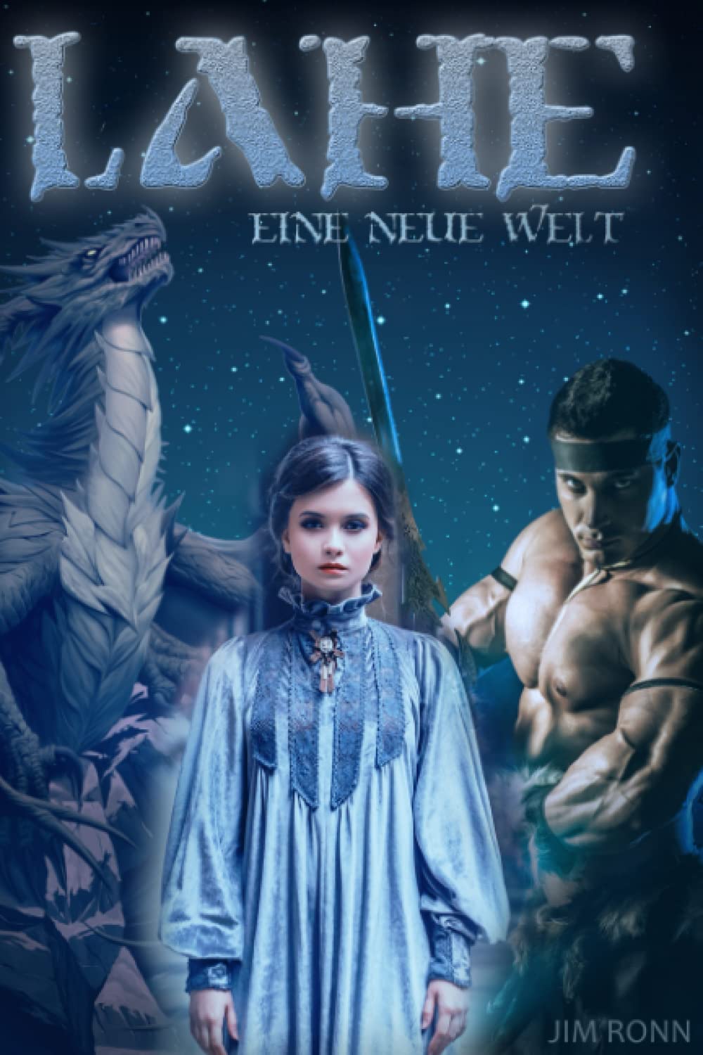 Lahe - Eine neue Welt: Fantasy mit Magie, Schwertern und Drachen (Plötzlich Magierin, Band 1) Fairy Tales & Legends
