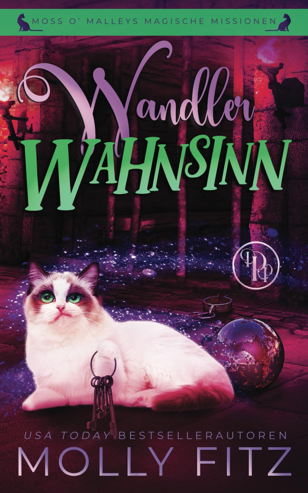 Wandlerwahnsinn (Moss O’ Malleys magische Missionen, Band 3) Cosy Mystery & Humour