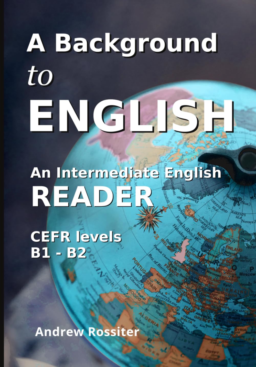A Background to English: A cultural intermediate English reader (Linguapress English) Foreign Languages ​​& Dictionaries