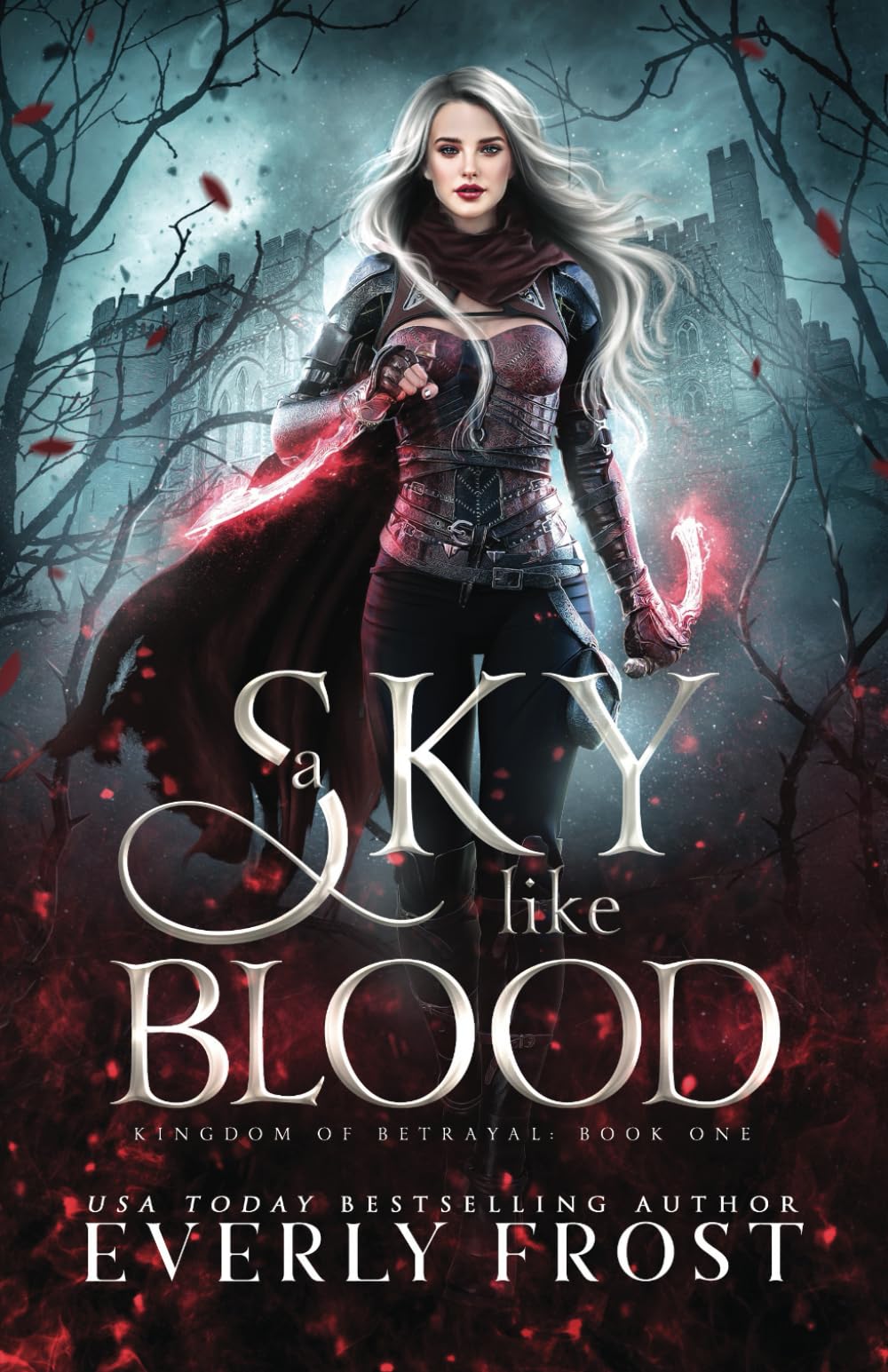 A Sky Like Blood (Kingdom of Betrayal, Band 1) Fairy Tales & Legends
