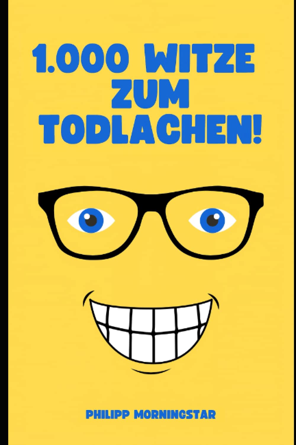 Witzebuch für Erwachsene Frauen und Männer: Alle 1.000 Witze werden wohl auch zur Nicht Lachen Challenge für Kinder werden. Lachanfälle sind vorprogrammiert mit diesem Witzbuch! Books