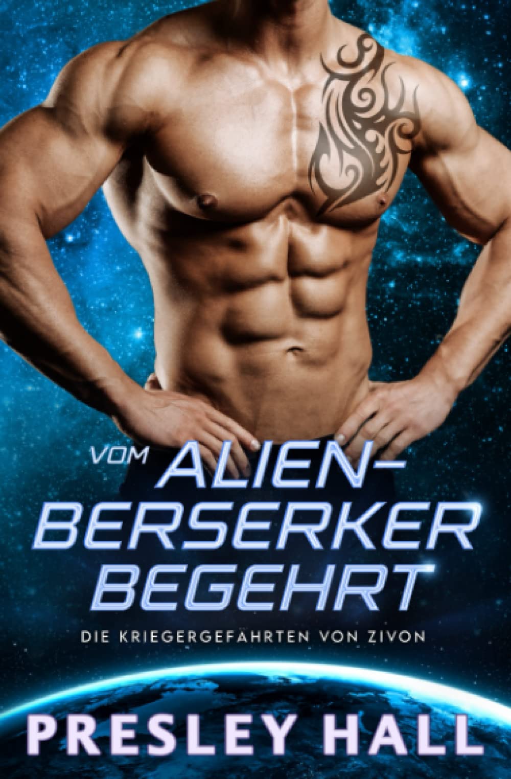 Vom Alien-Berserker Begehrt Contemporary Romance