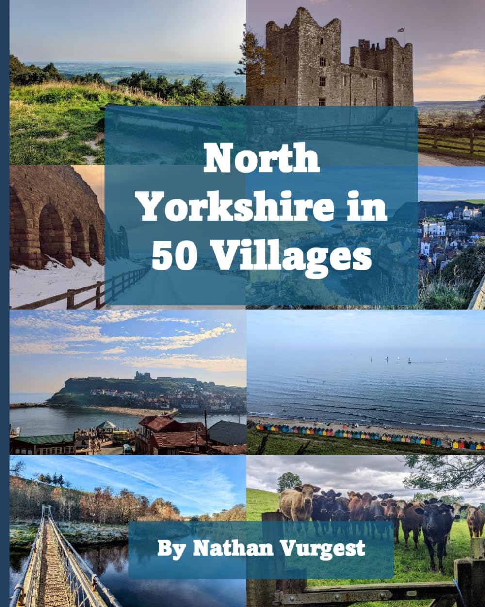 North Yorkshire In 50 Villages Hiking & Cycling