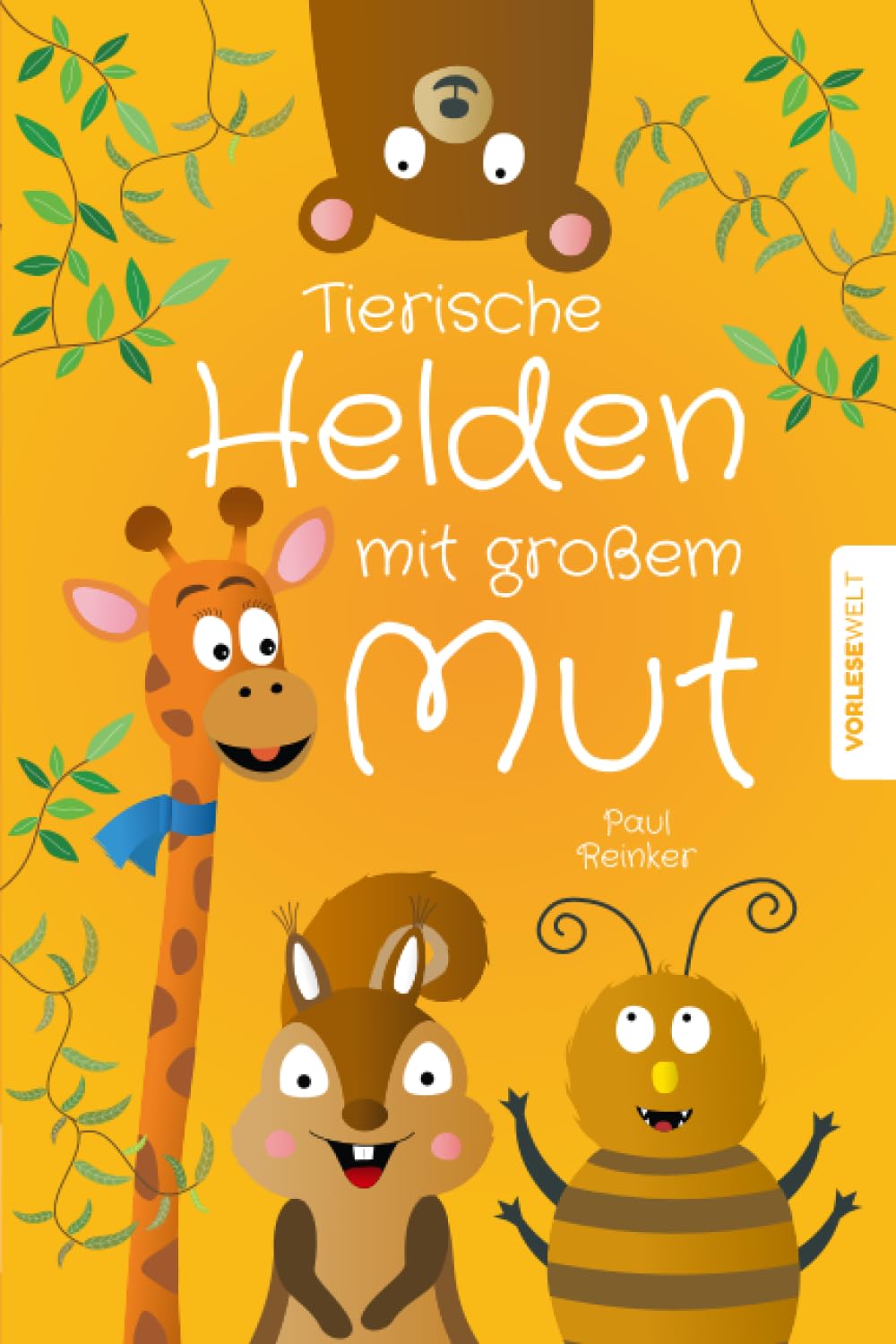 Tierische Helden mit großem Mut: Kurzgeschichten für Kinder zum Vorlesen, die das Selbstbewusstsein stärken book