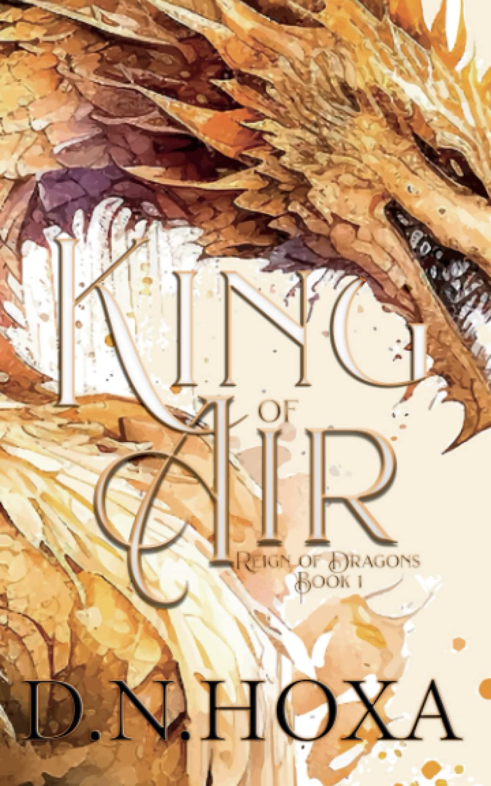 King of Air (Reign of Dragons, Band 1) Fairy Tales & Legends