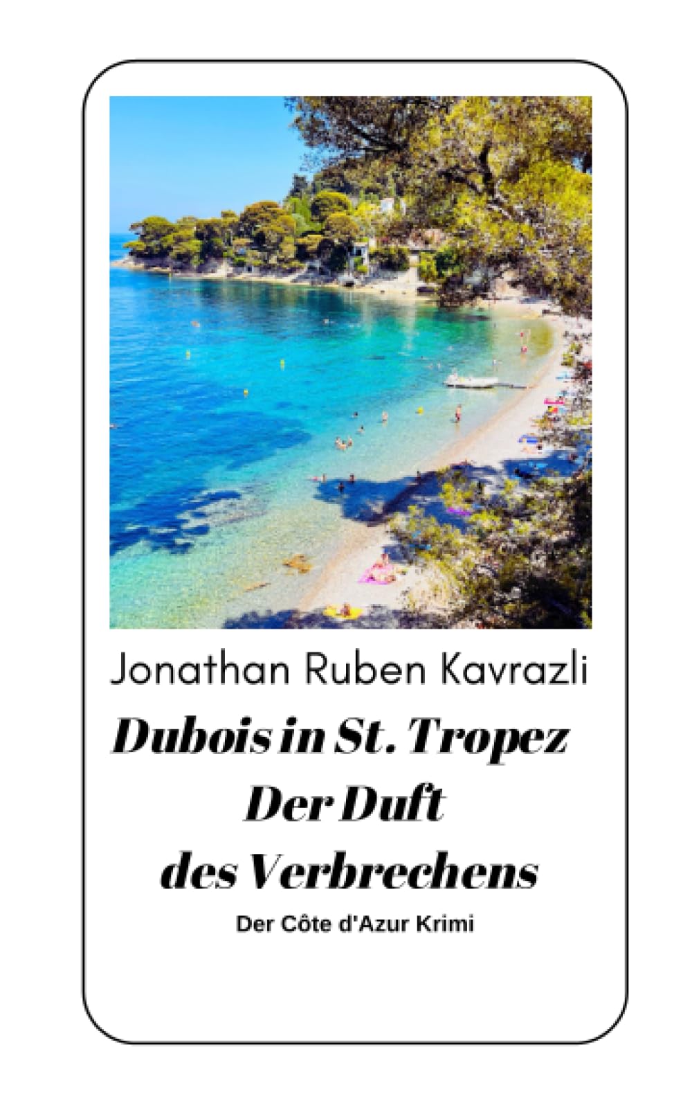 Dubois in St. Tropez - Der Duft des Verbrechens Contemporary literature