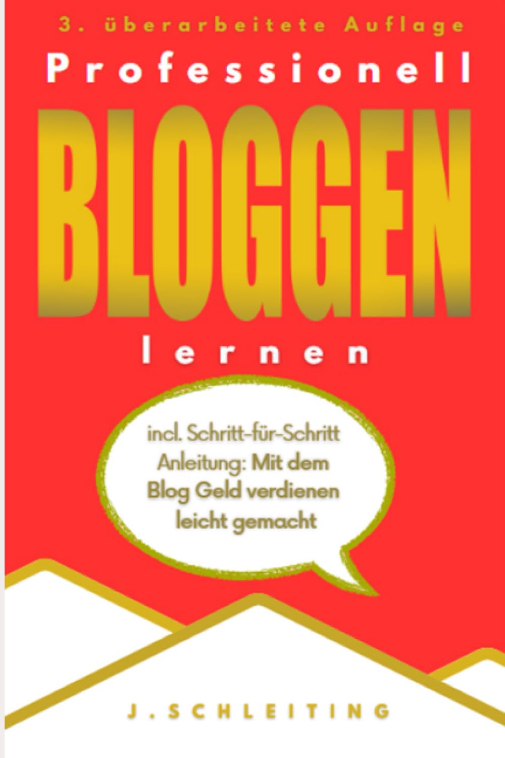 Professionell Bloggen lernen: Wie Du als Anfänger einen Blog erstellen und mit Deinem Blog Geld verdienen kannst (Online Marketing für Anfänger, Band 2) Computer Science
