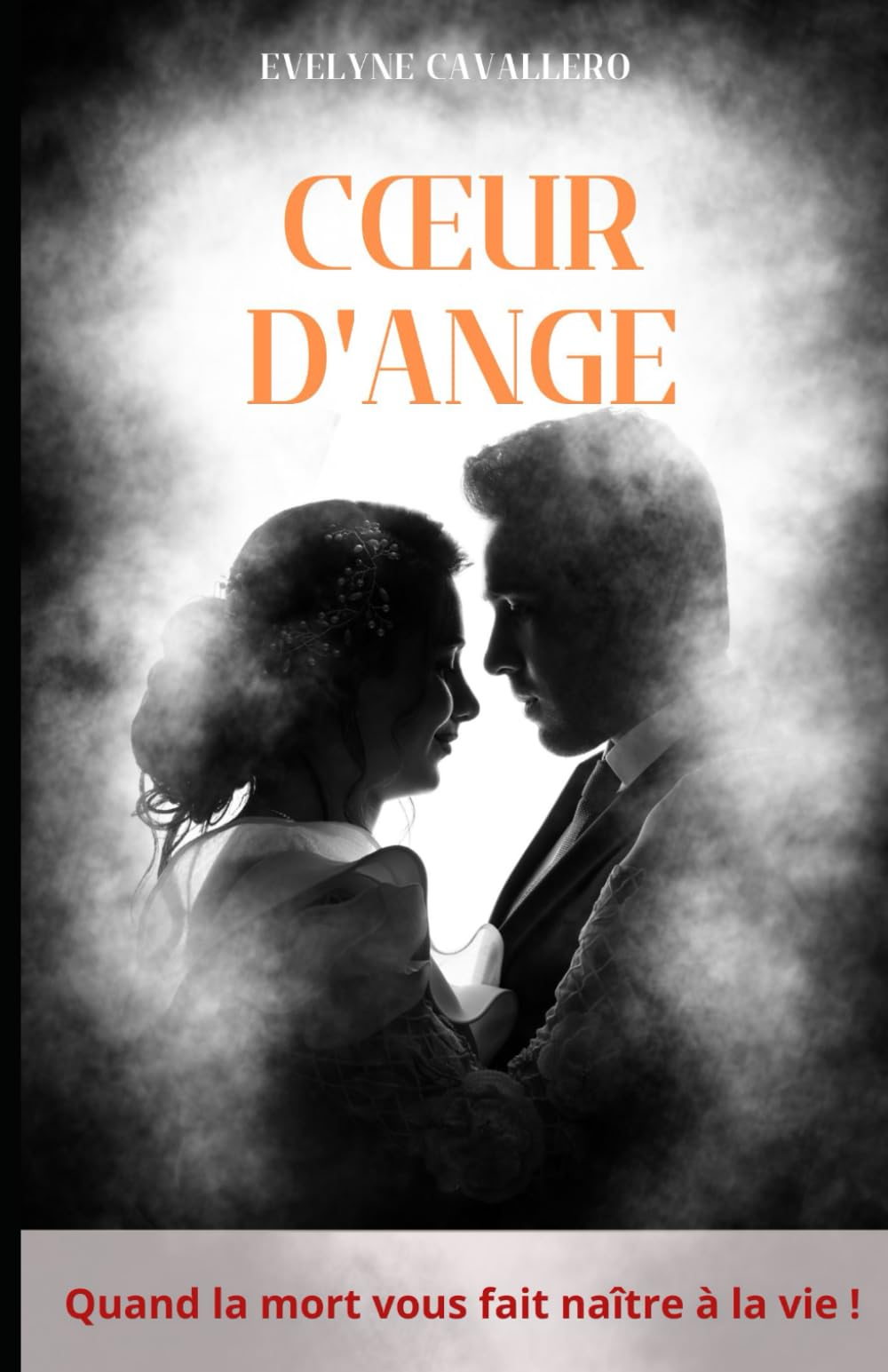 Cœur d'Ange: Quand la mort vous fait renaître à la vie book