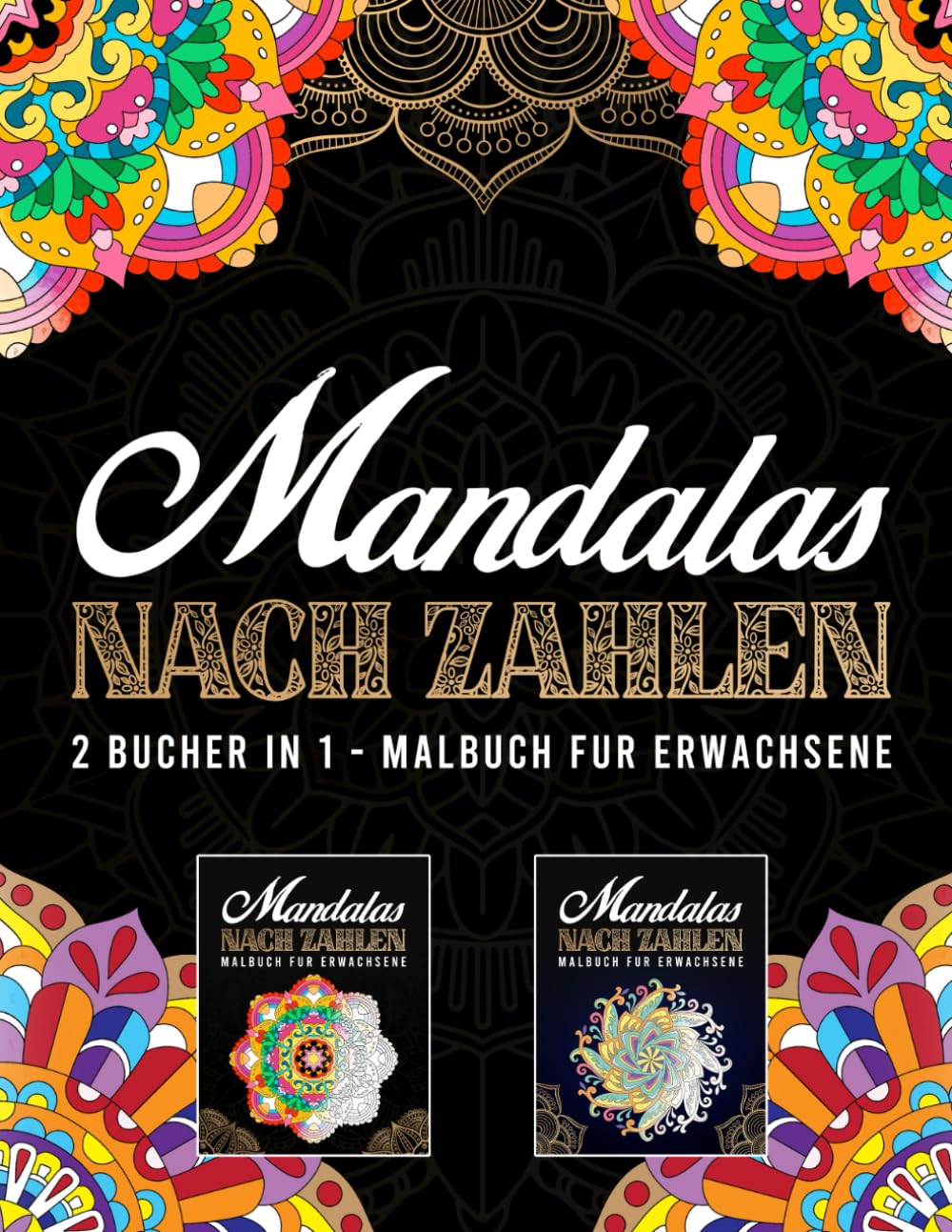 Mandalas nach Zahlen - 2 bucher in 1 - Malbuch für Erwachsene: 72 Wunderschöne Mandalas zum Ausmalen mit Farbcodes Hobbies & Crafts
