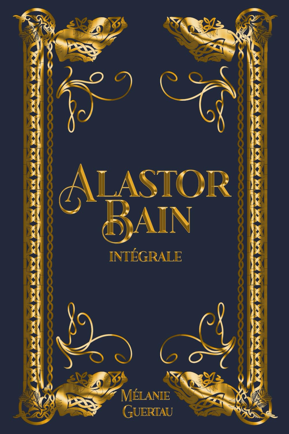 Alastor Bain - Intégrale: une saga fantastique sur les légendes écossaises Reference Books