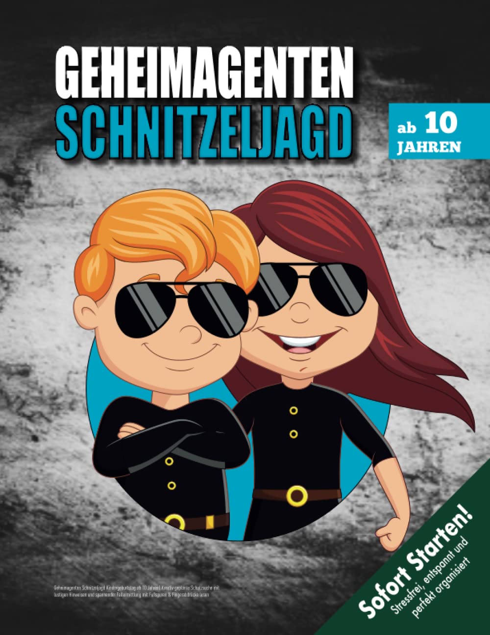 Geheimagenten Schnitzeljagd Kindergeburtstag ab 10 Jahren: Kreativ geplante Schatzsuche mit lustigen Hinweisen und spannender Fallermittlung mit Fußspuren & Fingerabdrücke lesen book