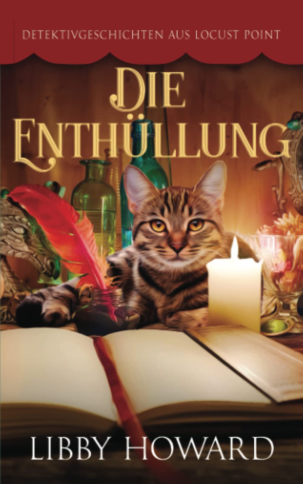 Die Enthüllung (Detektivgeschichten aus Locust Point, Band 1) Cosy Mystery & Humour