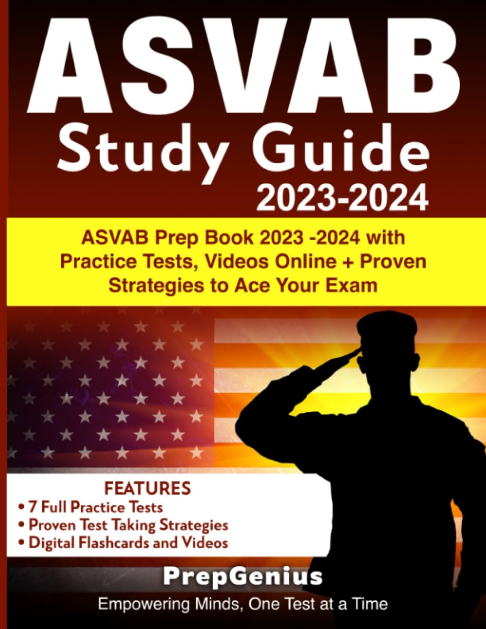 ASVAB Study Guide 2023-2024: ASVAB Prep Book 2023 -2024 with Practice Tests, Videos Online + Proven Strategies to Ace your Exam Study Guides