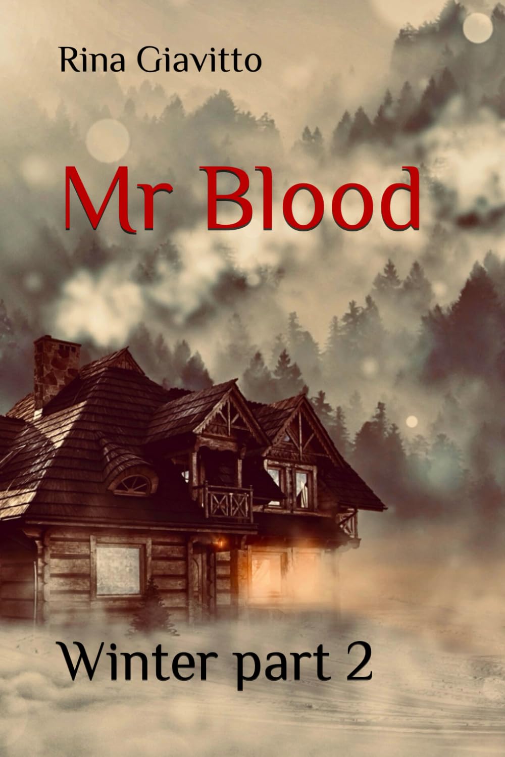 Mr Blood: Winter part 2 book