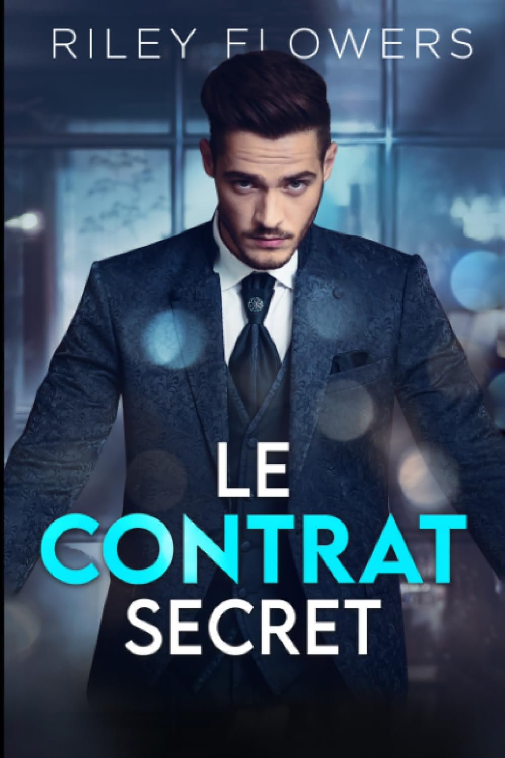 Le contrat secret: Une romance de marriage faux avec un bébé secret International