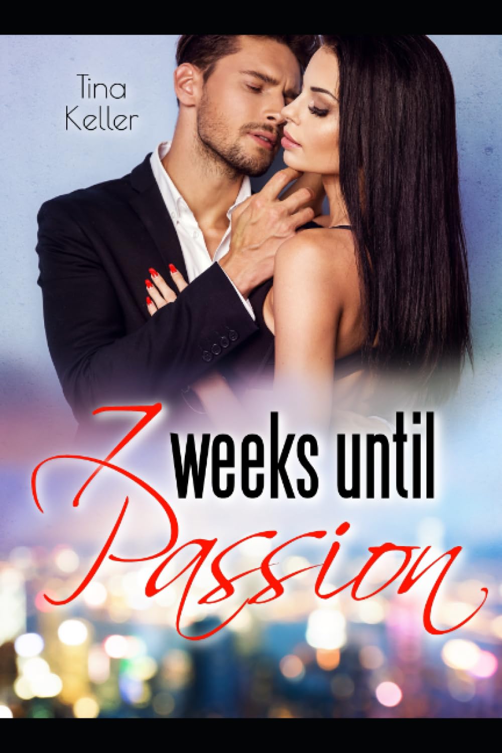 7 Weeks until Passion (Hot Boss Romance - leidenschaftliche Boss Liebesromane) Contemporary Romance