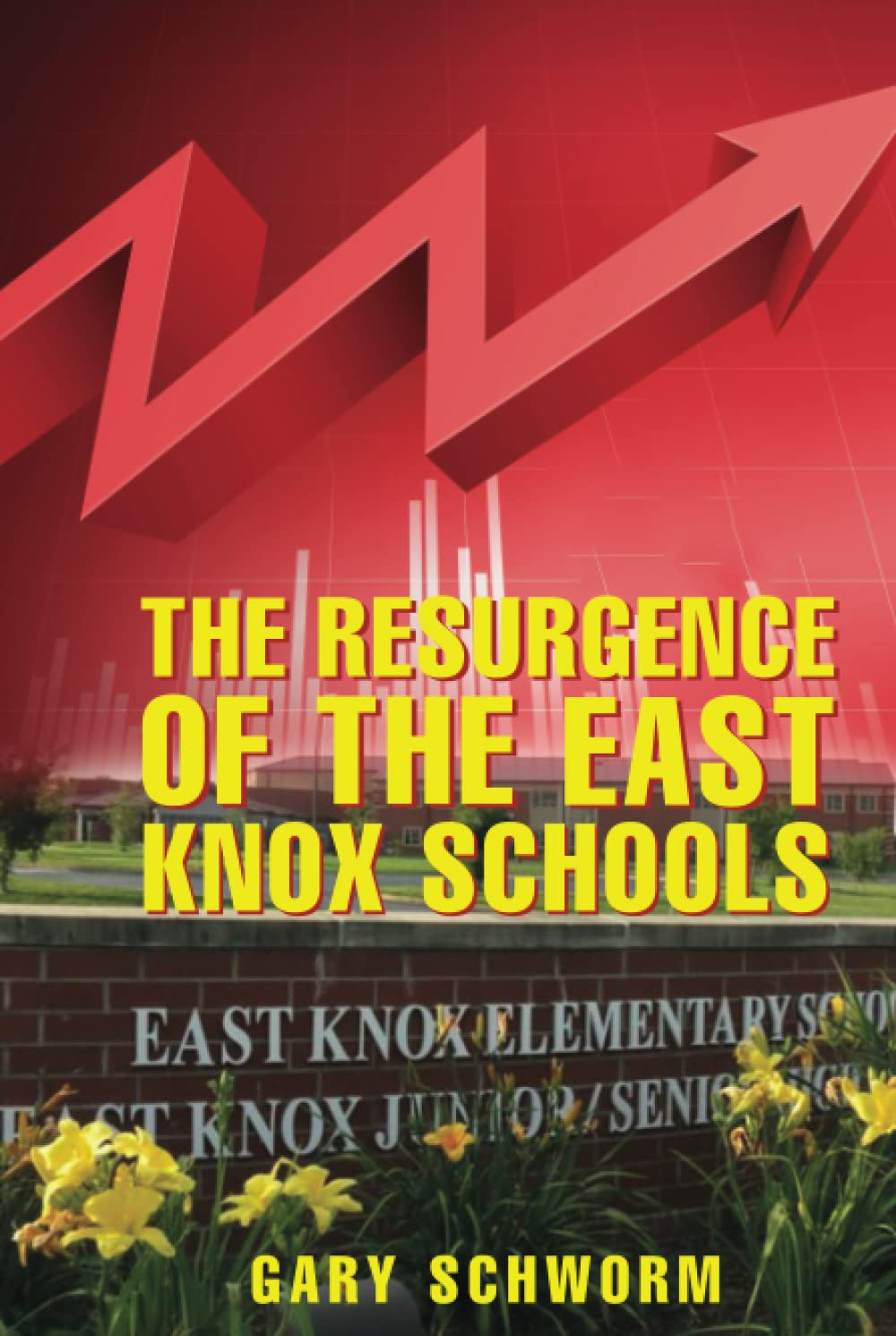 THE RESURGENCE OF THE EAST KNOX SCHOOLS book