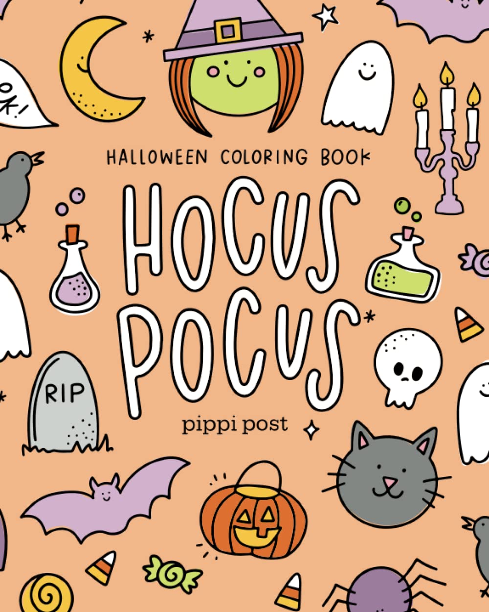 Hocus Pocus: A Halloween Coloring Book By Pippi Post book