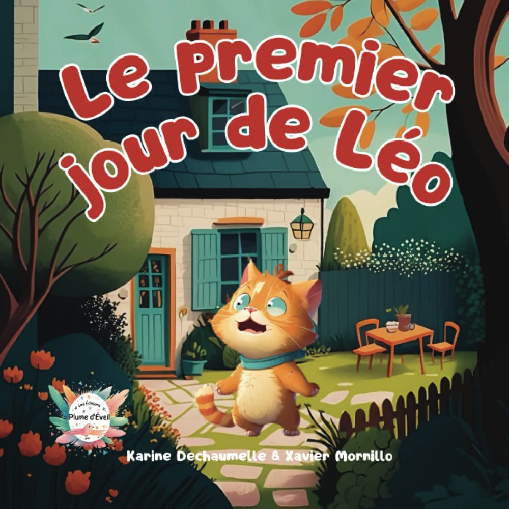 Le premier jour de Léo: un chaton dans sa nouvelle maison ! Un livre pour enfants sur l’apprentissage, la patience et les joies de l’adoption I Une ... paisiblement I Pour enfants de 2 à 5 ans book