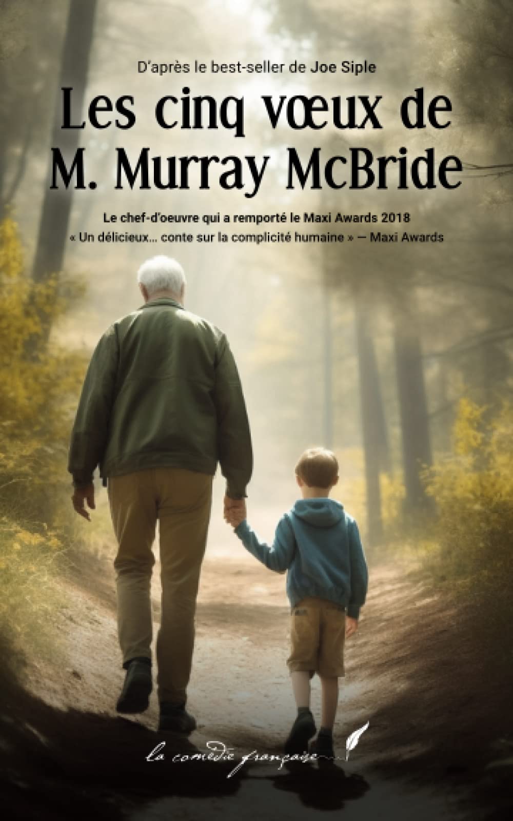 Les cinq vœux de M. Murray McBride: "Un roman inoubliable !" | "Un roman vibrant d'émotion..." | Gagnant du prestigieux Maxi Awards 2018, LE roman qui ... | N°1 des best-sellers Amazon aux USA Contemporary literature Books