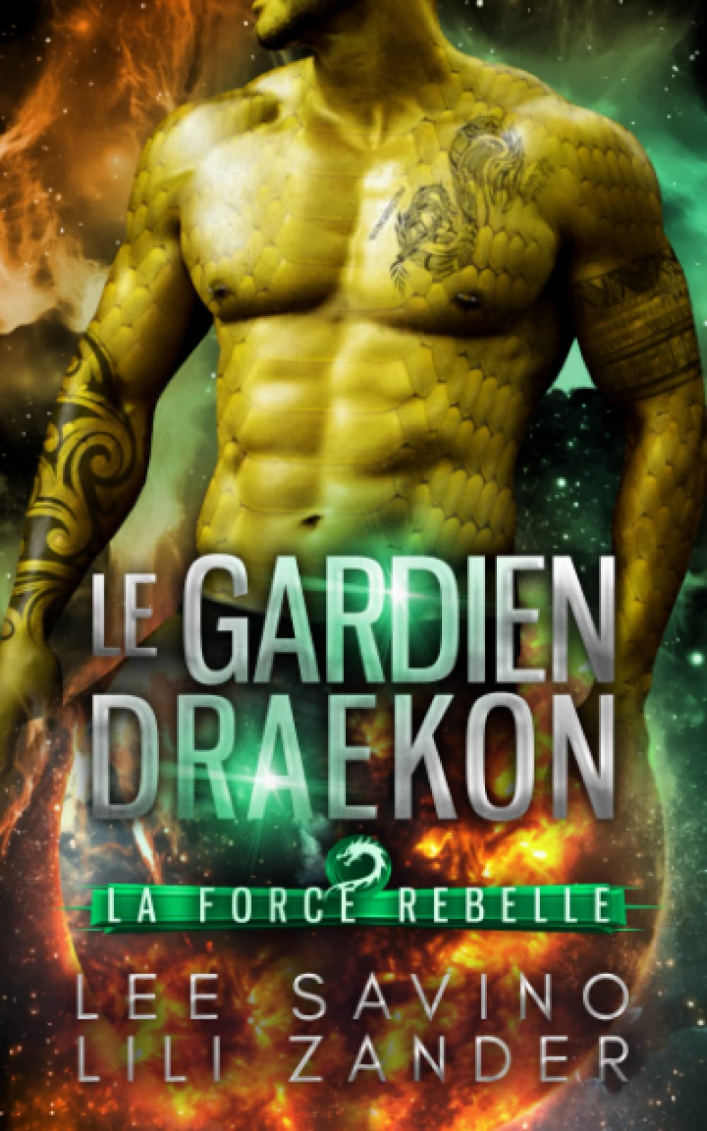 Le Gardien draekon: Une romance de science-fiction avec métamorphes dragons (La Force rebelle) Contemporary Romance