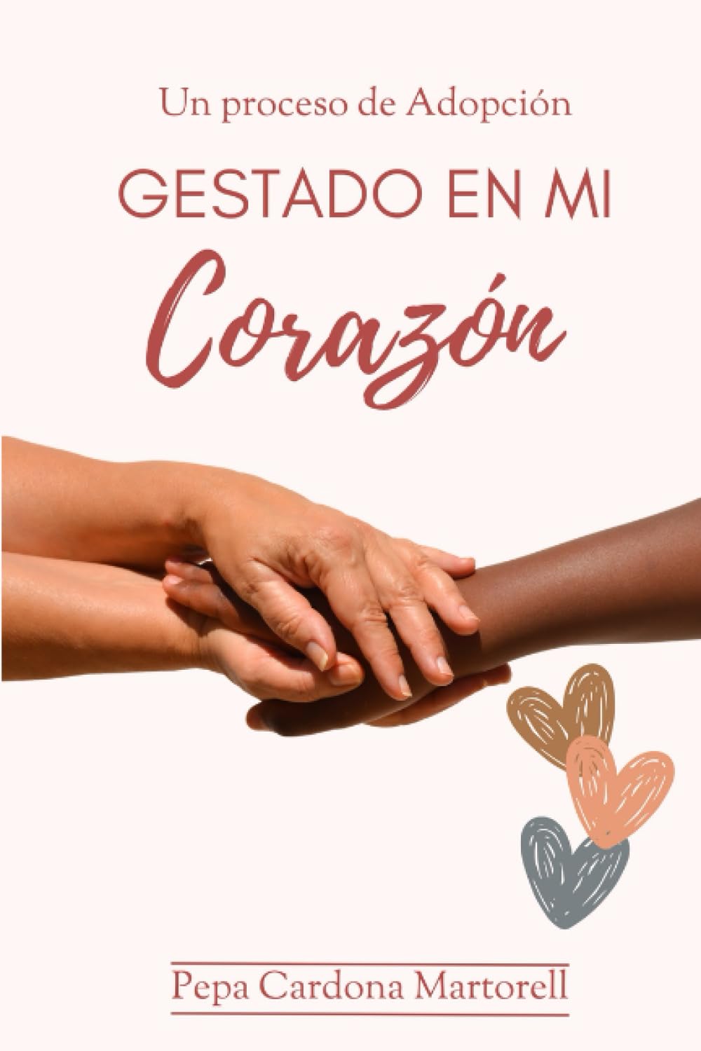 GESTADO EN MI CORAZÓN. UN PROCESO DE ADOPCIÓN book