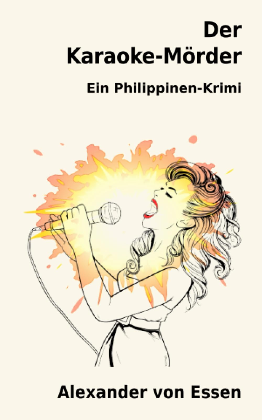 Der Karaoke-Mörder: Ein Philippinen-Krimi Action & Adventure
