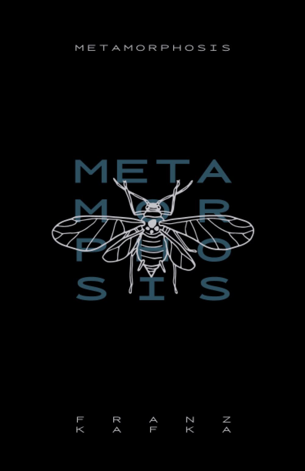 The Metamorphosis : Franz Kafka book