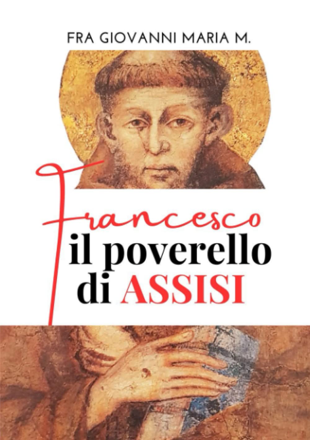Francesco, il poverello di Assisi Contemporary literature