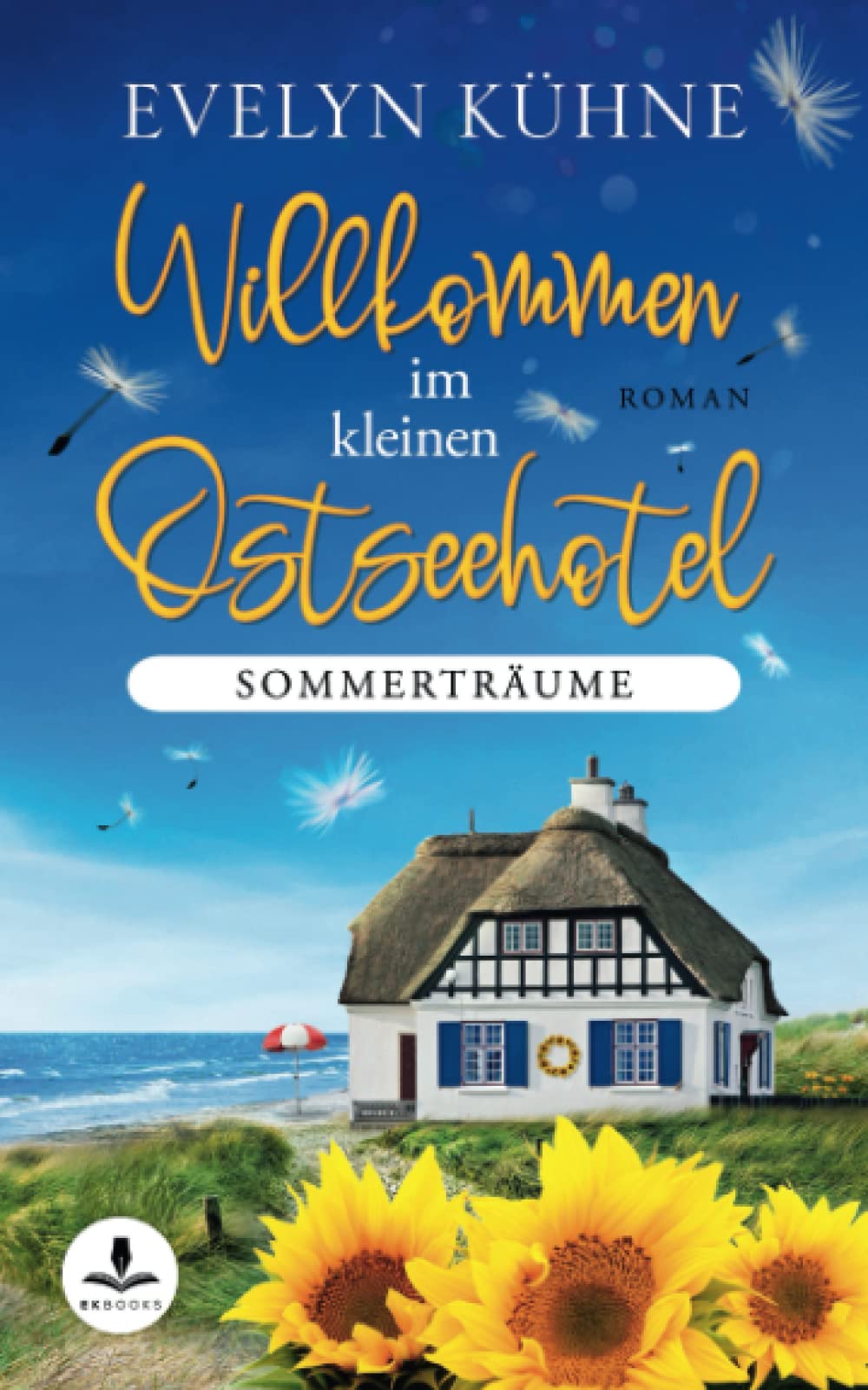 Willkommen im kleinen Ostseehotel: Sommerträume Contemporary literature