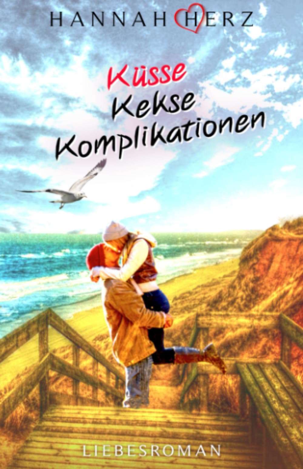 SYLT LIEBE & MEER: Küsse Kekse Komplkationen (Liebe & Romantik mit HERZ) Contemporary Romance