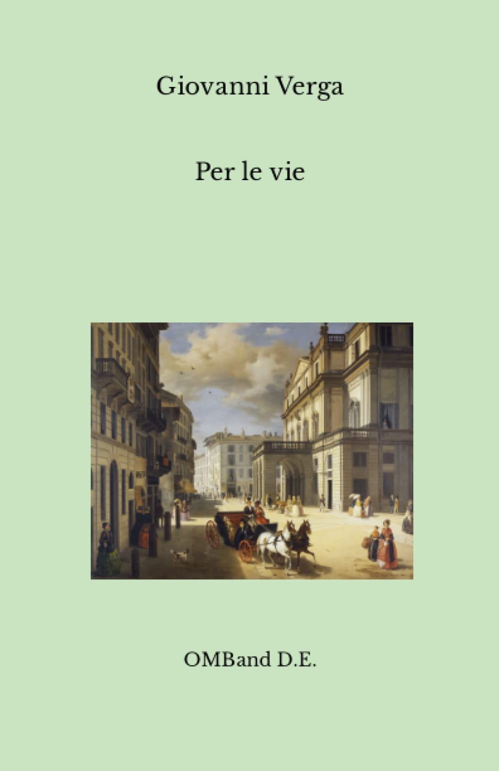 Per le vie: (Edizione integrale) book