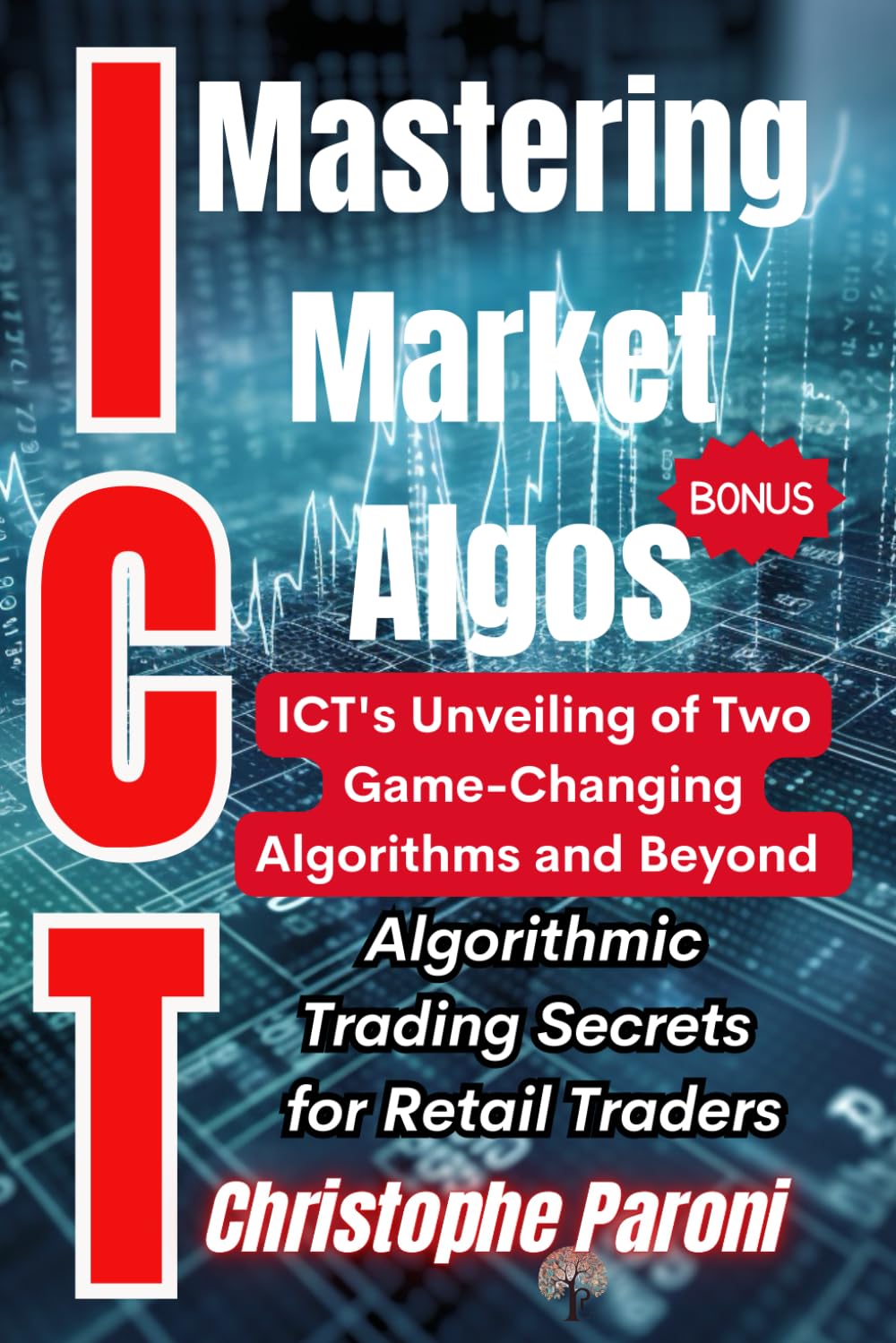 Mastering Market Algos | ICT's Unveiling of Two Game-Changing Algorithms and Beyond | Decoding Market Algorithms: Unraveling ICT's Core Algorithms ... Mastering the Market.Deciphering Market Algos Business, Finance & Career