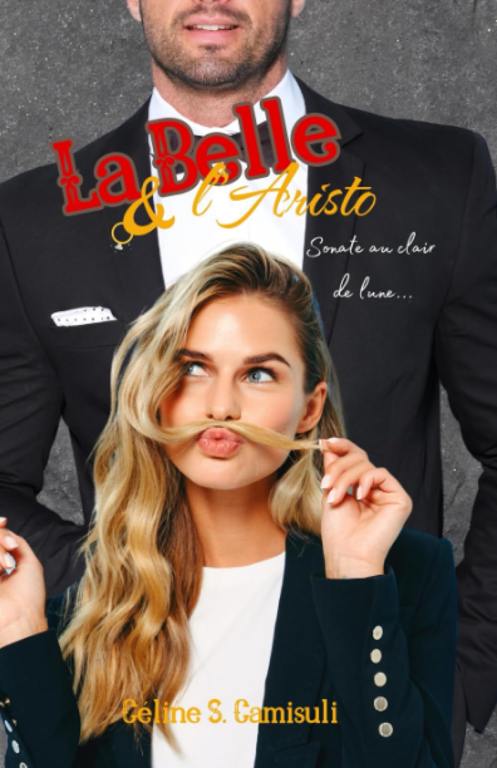 La Belle & L'aristo: Sonate au clair de lune book