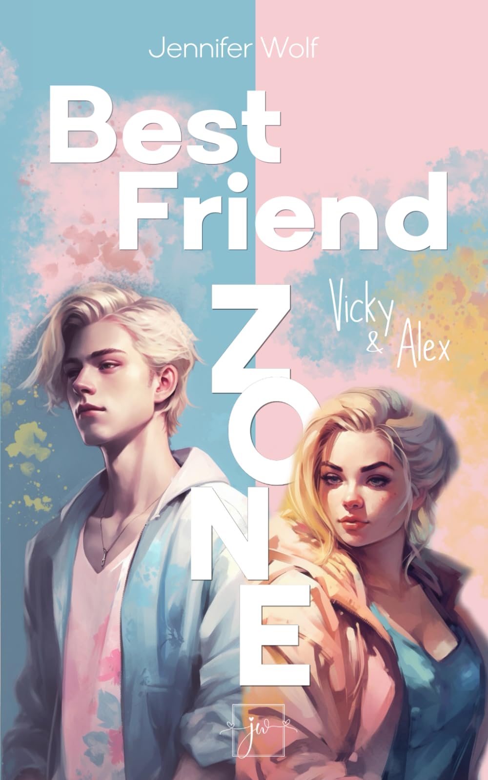 Best Friend Zone - Vicky und Alex Contemporary Romance