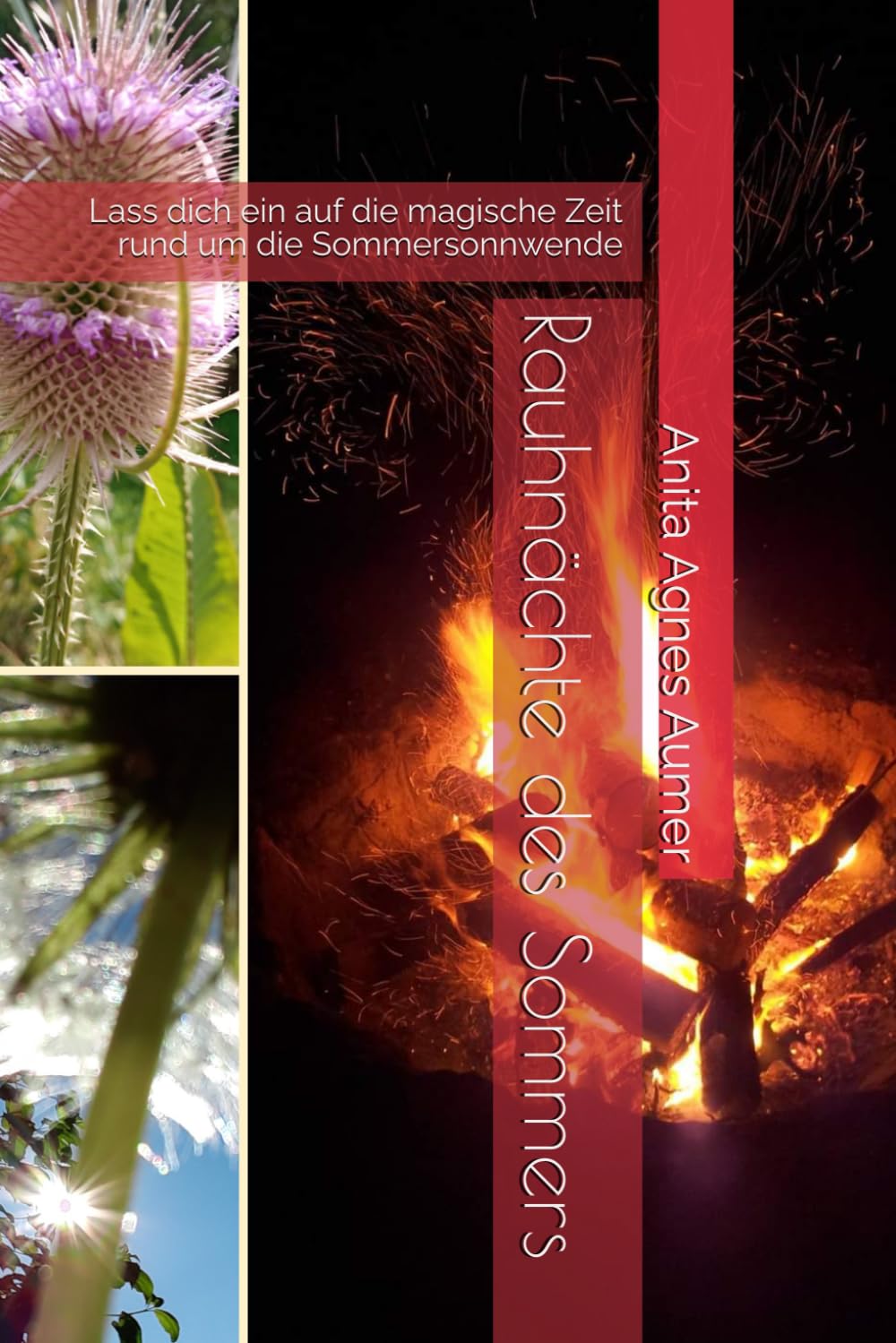 Rauhnächte des Sommers: Lass dich ein auf die magische Zeit rund um die Sommersonnwende book