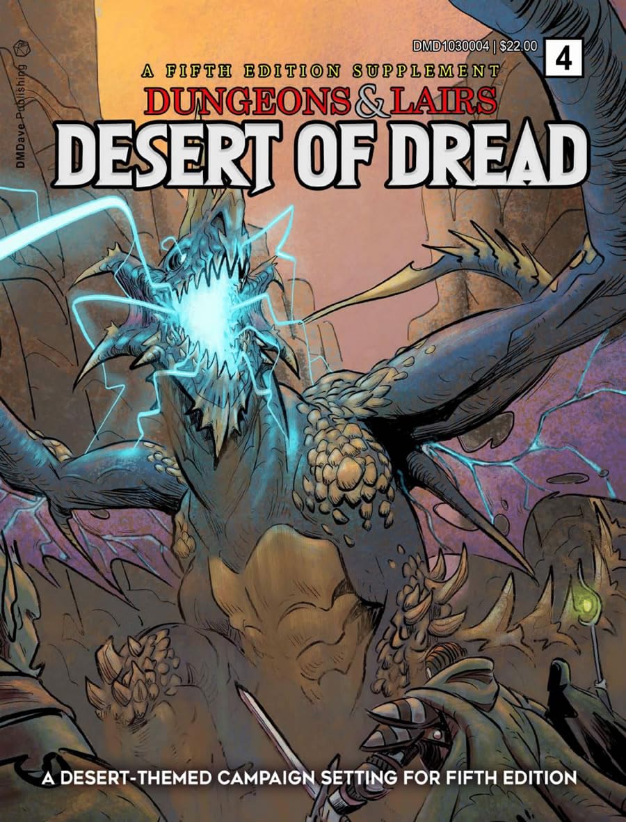 Dungeons & Lairs: Desert of Dread: A Desert-Themed Campaign Setting for Fifth Edition book