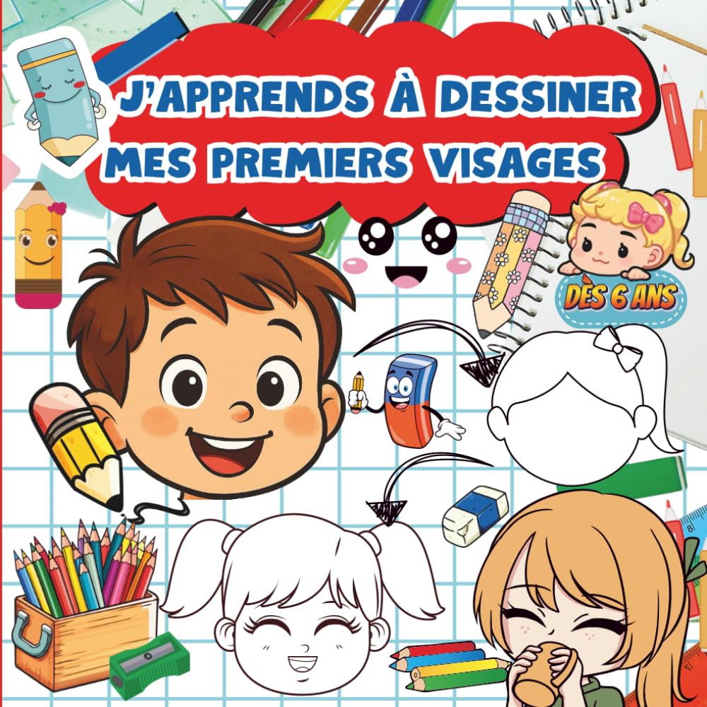 J'APPRENDS à DESSINER MES PREMIERS VISAGES: avec la méthode étape par étape Manga