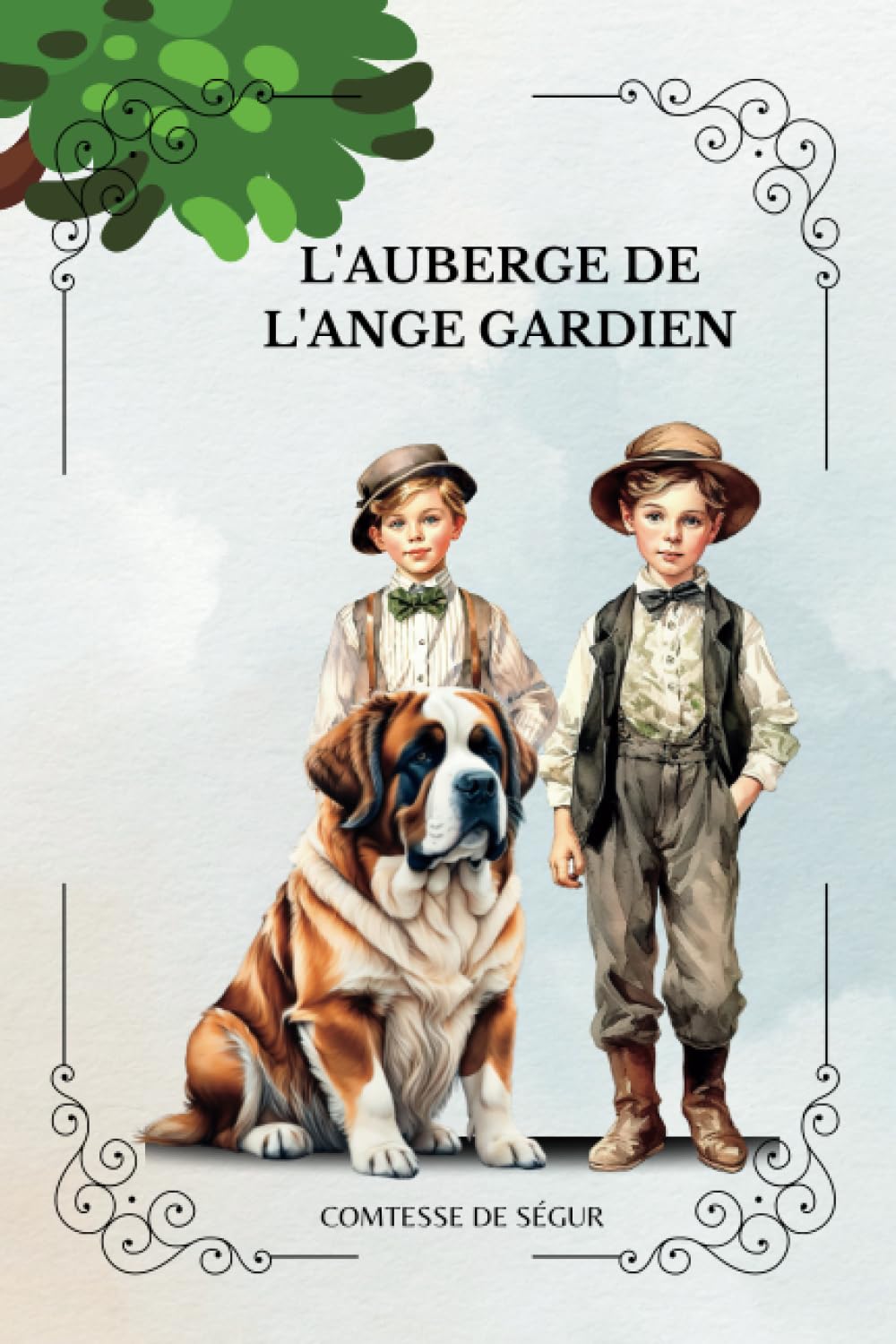 L'AUBERGE DE L'ANGE GARDIEN PAR COMTESSE DE SÉGUR ( French Edition) book