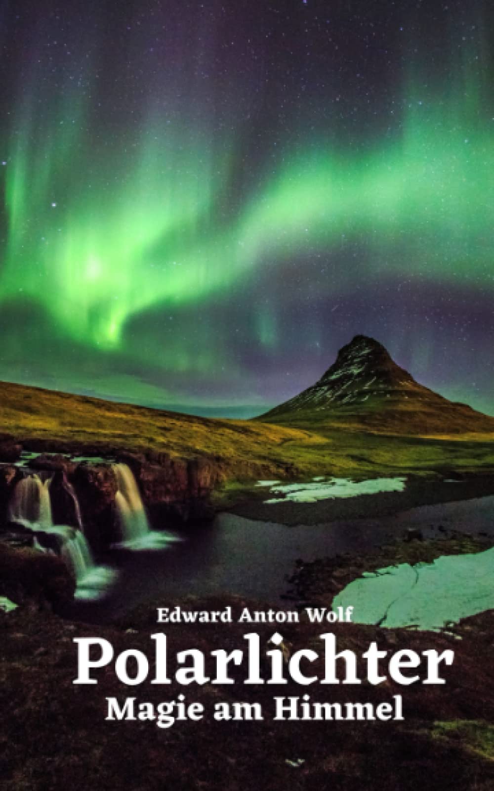 Polarlichter: Magie am Himmel book