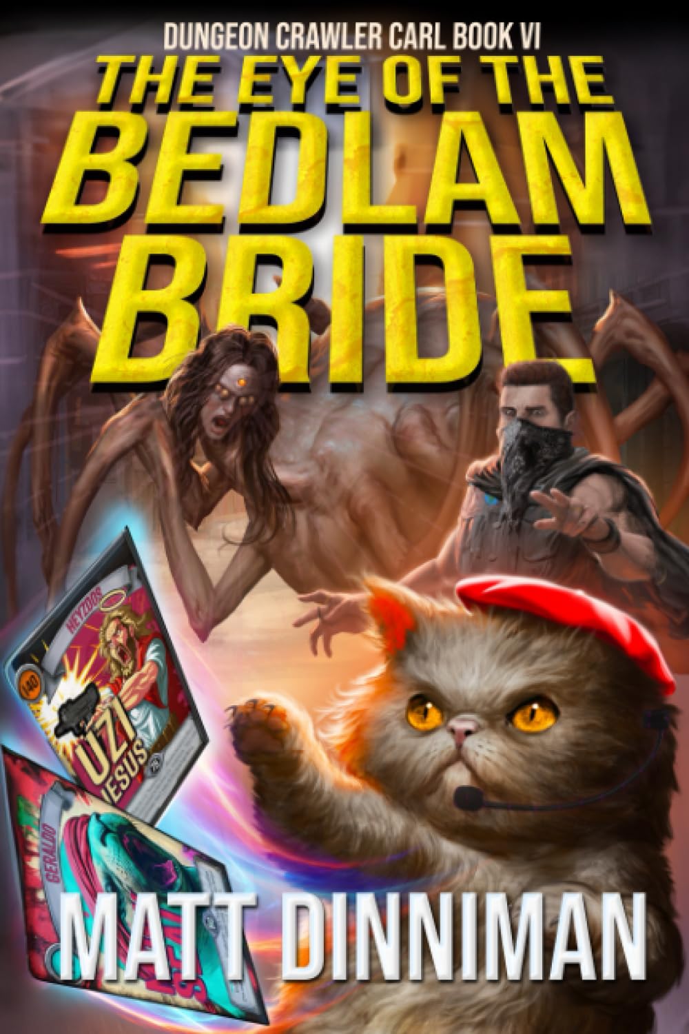 The Eye of the Bedlam Bride: Dungeon Crawler Carl Book 6 book
