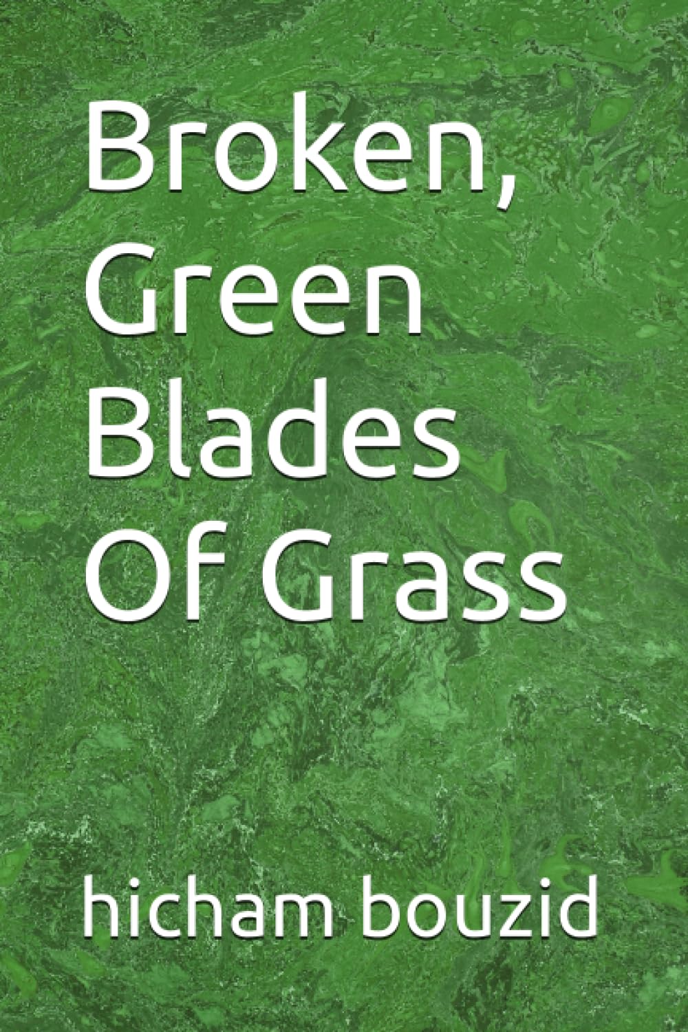 Broken, Green Blades Of Grass Politics & Society