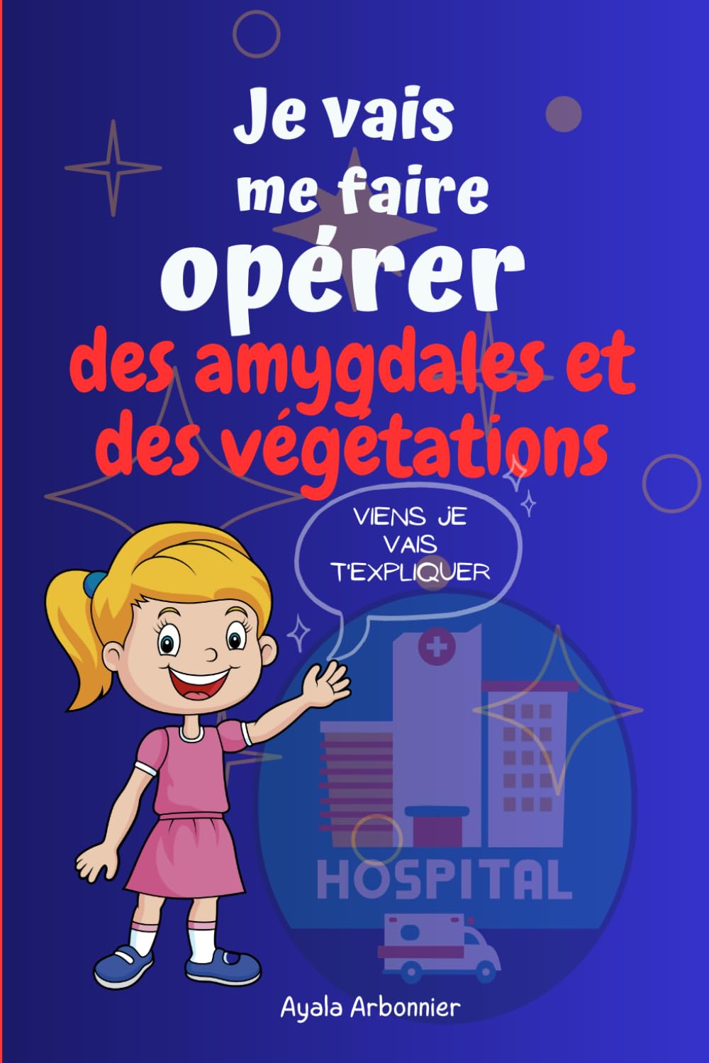 Je vais me faire operer book