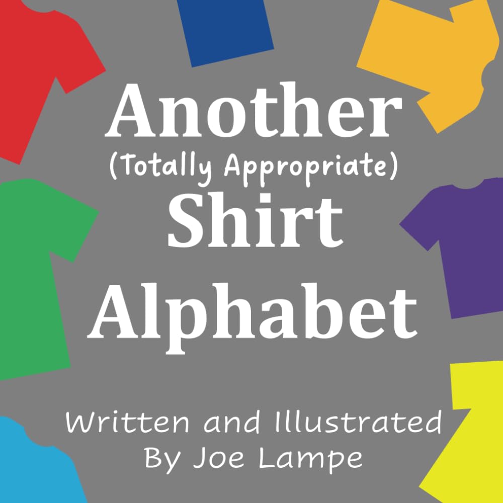 Another Totally Appropriate Shirt Alphabet (Definitely Not Dirty Word Books) Film, Art & Culture