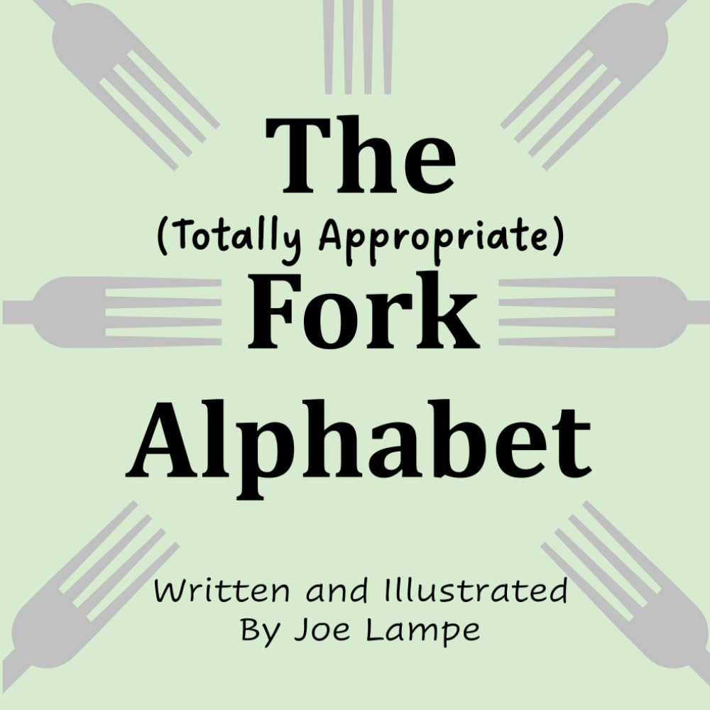 The Totally Appropriate Fork Alphabet (Definitely Not Dirty Word Books) Film, Art & Culture