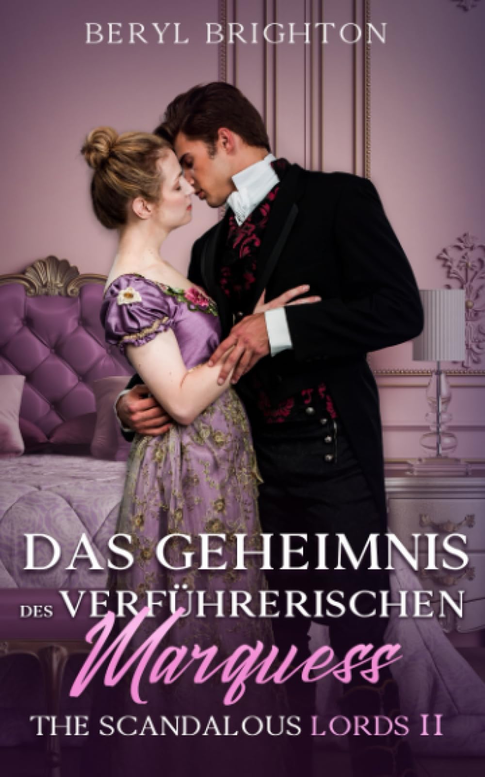 Das Geheimnis des verführerischen Marquess: The Scandalous Lords 2 Historical Fiction
