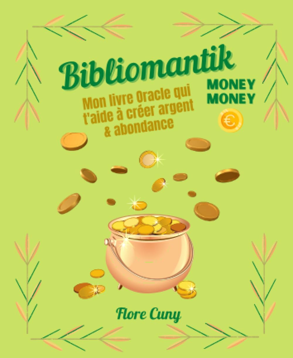 BIBLIOMANTIK Money money : mon livre oracle qui t'aide à créer argent & abondance ! book