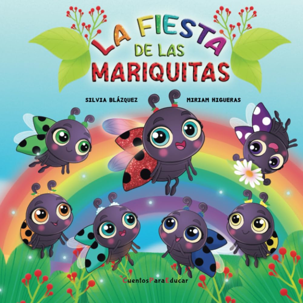 La fiesta de las mariquitas: Un cuento sobre la discriminación por color Non-fiction