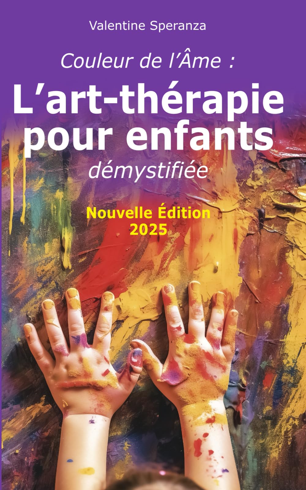 Couleur de l'Âme: L'art-thérapie pour enfants démystifiée book