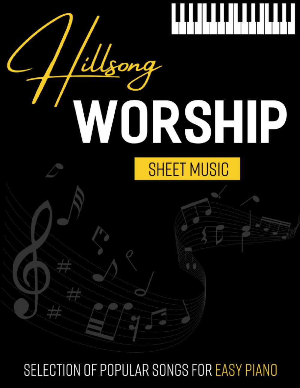 Hillsong Worship Sheet Music: Selection of Popular Songs for Easy Piano Sheet Music